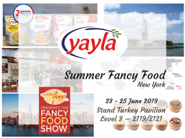 Yayla Bakliyat 23-25 Haziran   tarihleri arasında Amerika’da düzenlenen Summer Fancy Food fuarına katılıyor